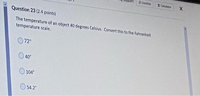 SOLVED: Convert 40 degrees Celsius on the (a) Fahrenheit scale and