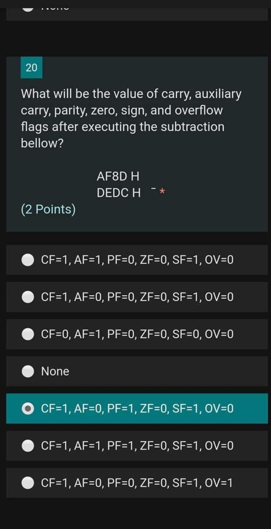 Solved 20 What will be the value of carry, auxiliary carry,