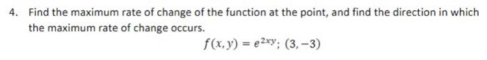 Solved 4. Find the maximum rate of change of the function at | Chegg.com