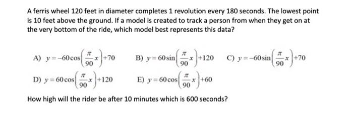 Solved A Ferris Wheel 120 Feet In Diameter Completes 1 | Chegg.com