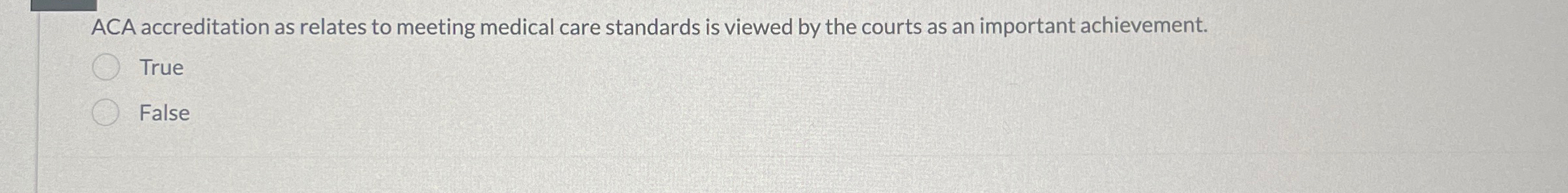 Solved ACA accreditation as relates to meeting medical care | Chegg.com