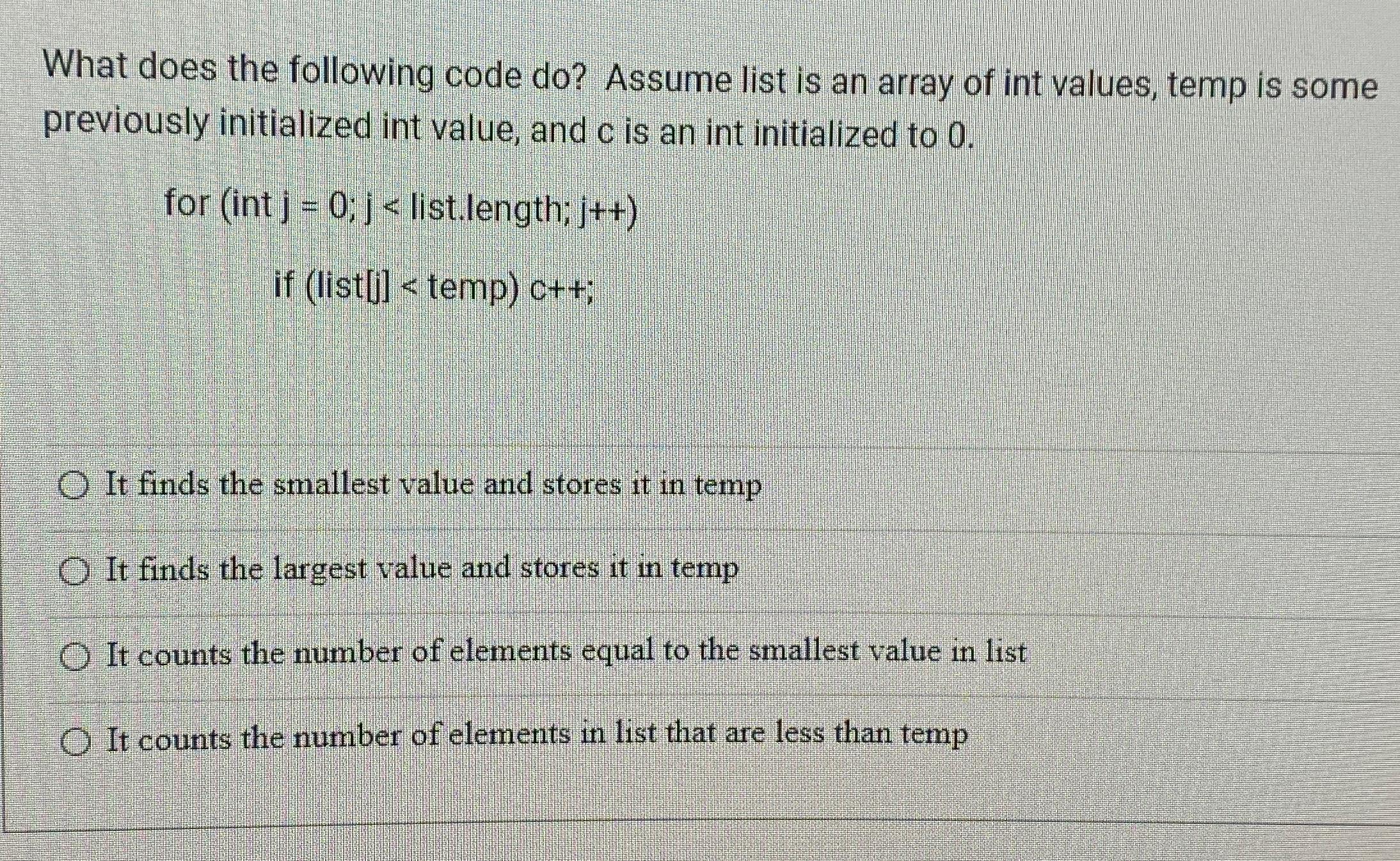 Solved What does the following code do? ﻿Assume list is an | Chegg.com