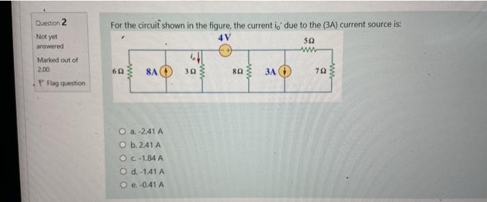 Solved Question 2 For the circuit shown in the figure, the | Chegg.com