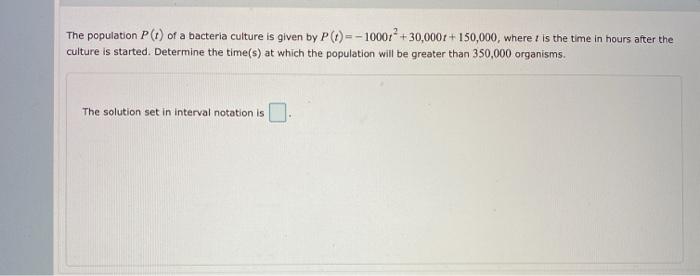Solved The population P(t) of a bacteria culture is given by | Chegg.com