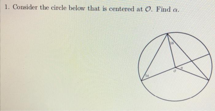 Solved 1. Consider the circle below that is centered at O. | Chegg.com