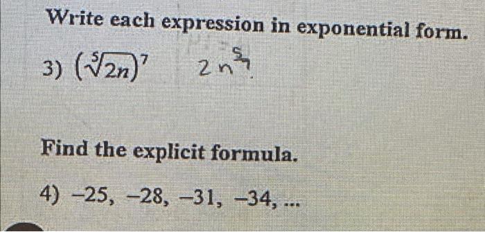 Solved Write each expression in exponential form. 7 3) (2n) | Chegg.com