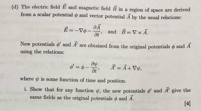 Solved d) The electric field E and magnetic field B in a | Chegg.com