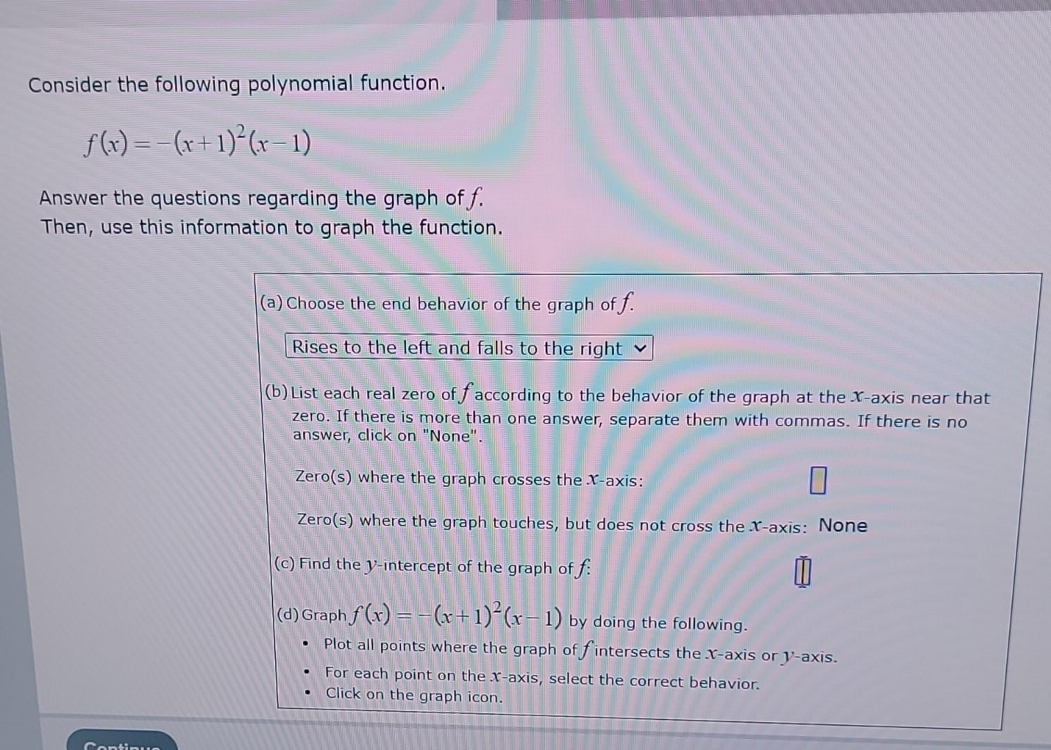 Solved Consider The Following Polynomial Function. | Chegg.com