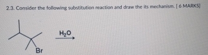 Solved 2.3. ﻿Consider the following substitution reaction | Chegg.com