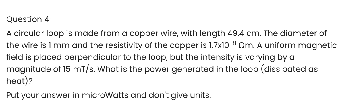 Solved Question 4A circular loop is made from a copper wire, | Chegg.com