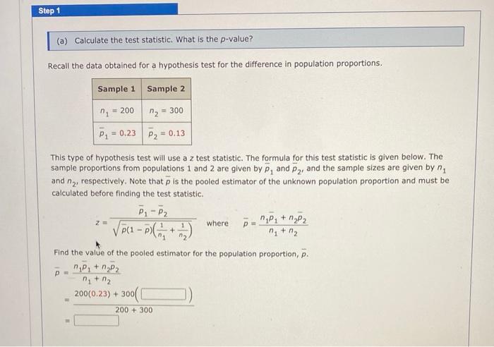 Solved Step 1 (a) Calculate the test statistic. What is the | Chegg.com