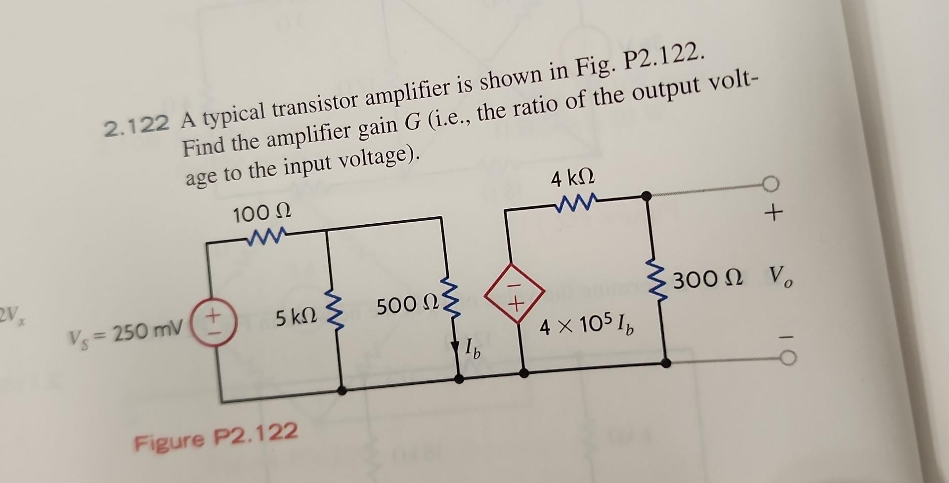 Solved 2.122 A typical transistor amplifier is shown in Fig. | Chegg.com