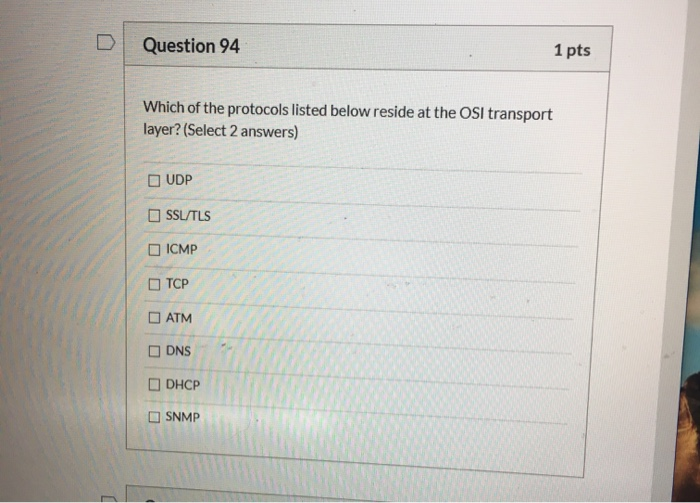Solved Question 94 1 pts Which of the protocols listed below | Chegg.com