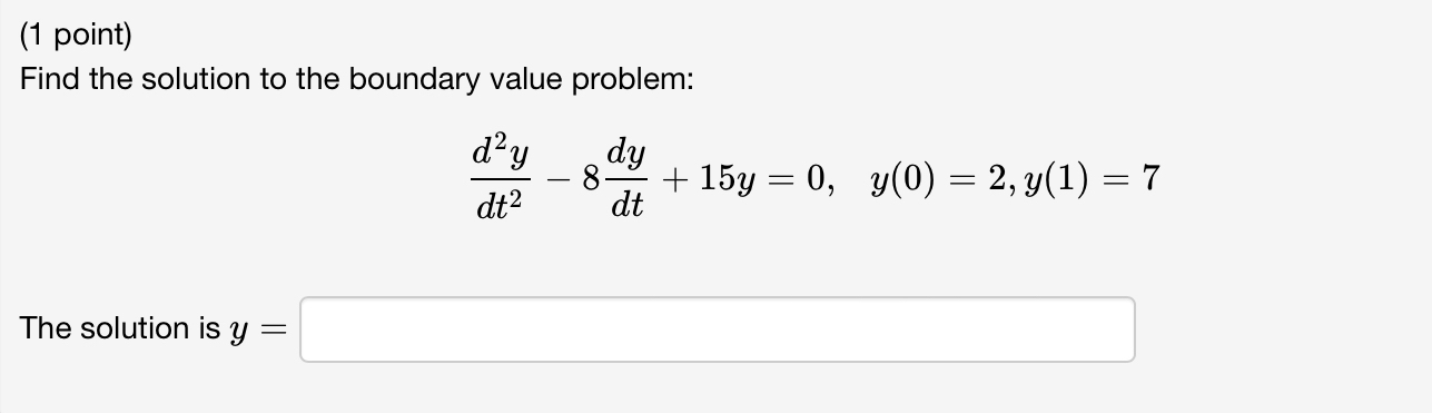 Solved Find the solution to the boundary value | Chegg.com