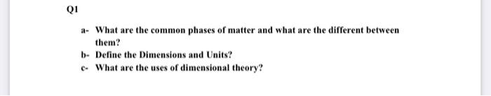 a- What are the common phases of matter and what are | Chegg.com