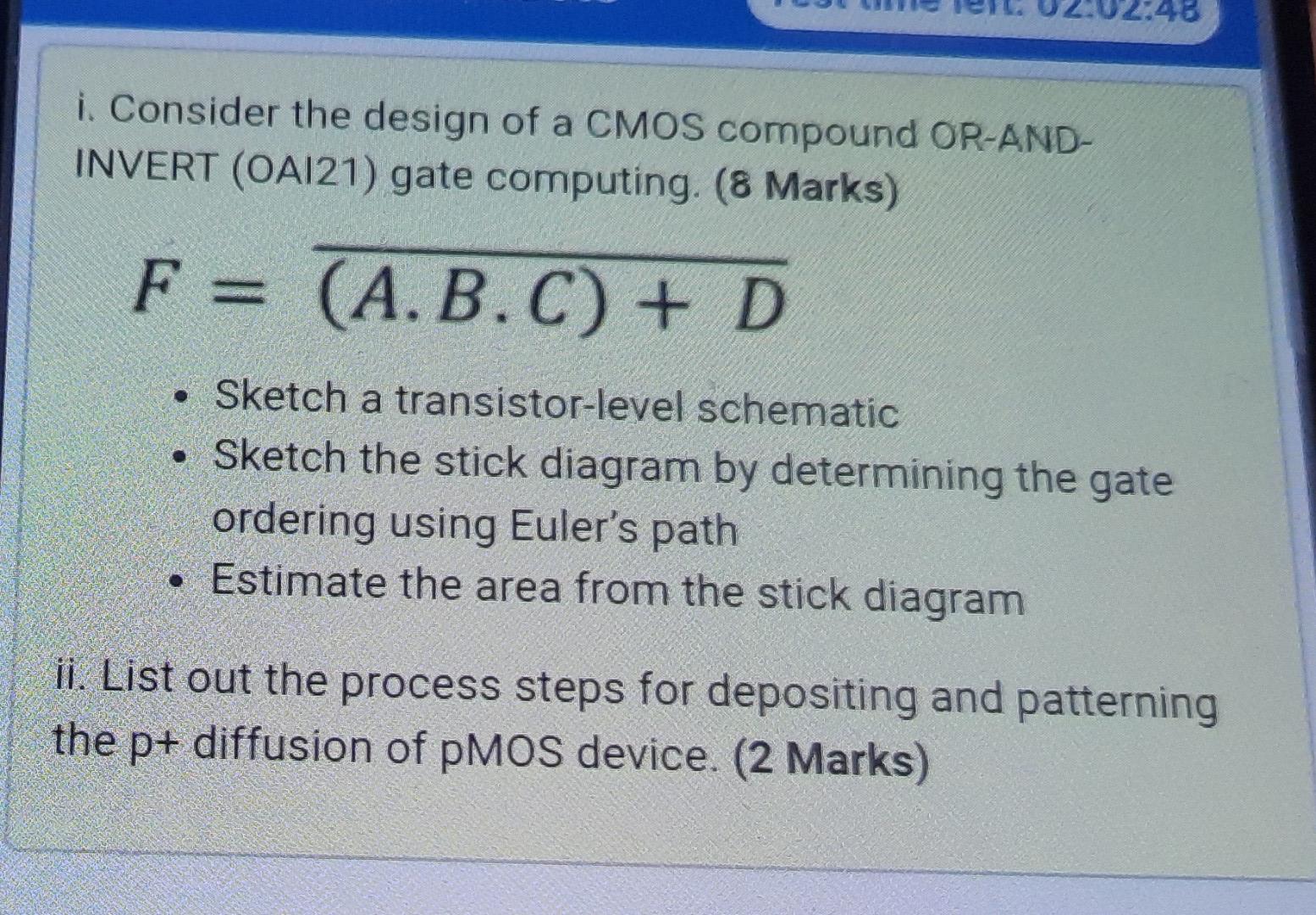 Solved i. Consider the design of a CMOS compound OR-AND- | Chegg.com