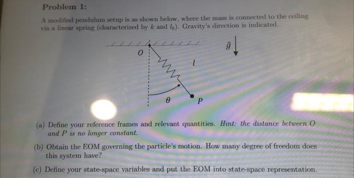 Solved A modified pendulum setup is as shown below, where | Chegg.com