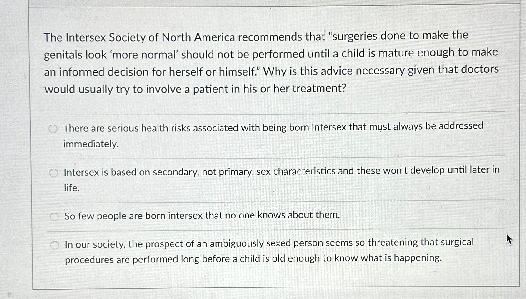 Solved The Intersex Society of North America recommends that | Chegg.com