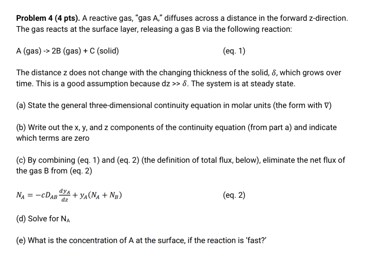 Solved Problem 4 (4 ﻿pts). ﻿A Reactive Gas, "gas A," | Chegg.com