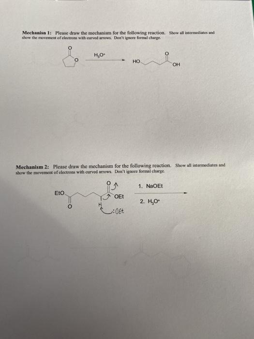 Solved Mechanisn 1: Please draw the mechanism for the | Chegg.com