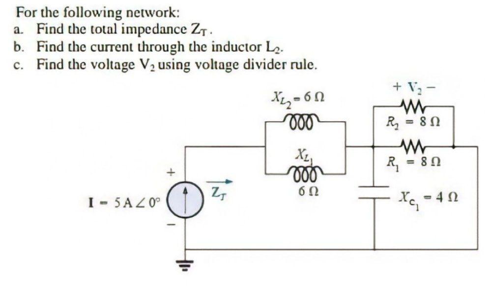 Solved For the following network: a. Find the total | Chegg.com