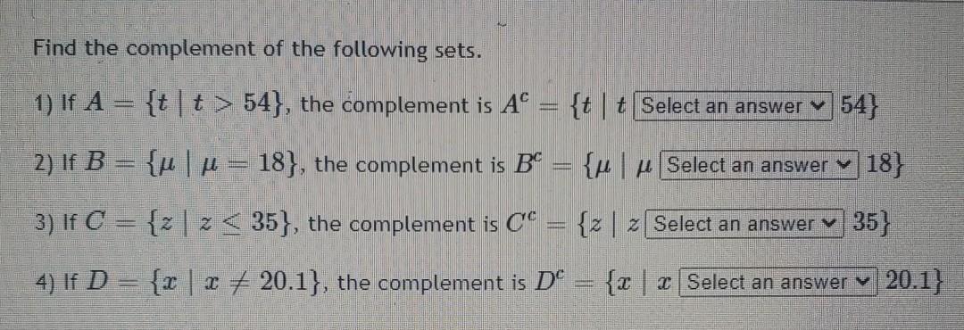 Solved the complement of the set A what exactly does | Chegg.com