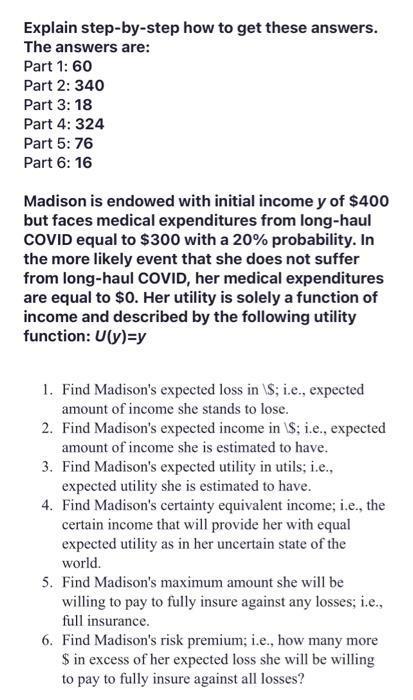 Solved I have the RIGHT Answers! I want you to explain to me | Chegg.com