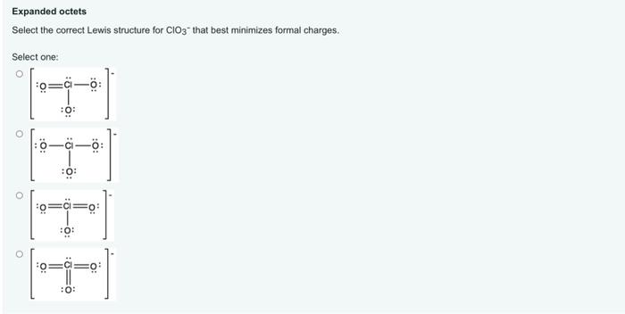 Solved Expanded Octets Select The Correct Lewis Structure 5815