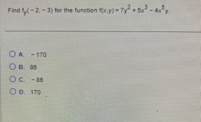 Solved Find Fy −2 −3 For The Function F X Y 7y2 5x3−4x5y