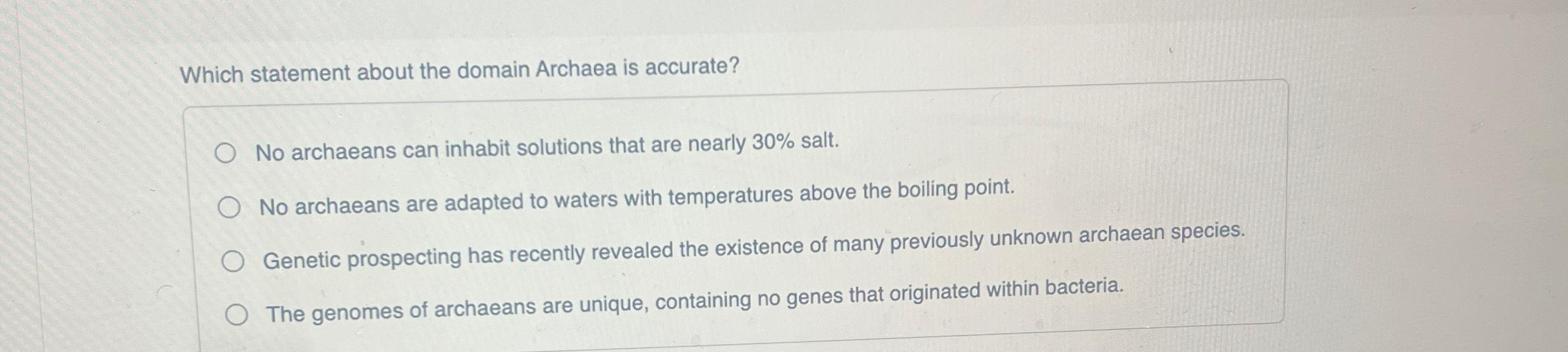 Solved Which statement about the domain Archaea is