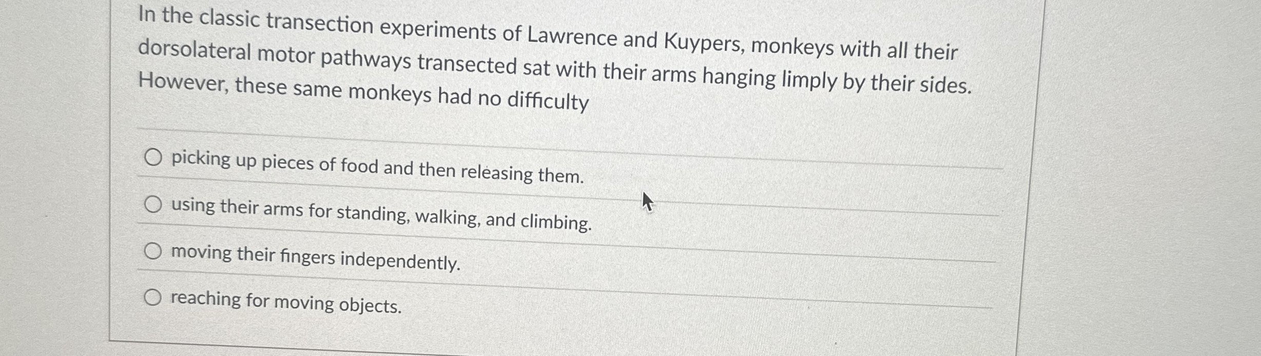 Solved In the classic transection experiments of Lawrence | Chegg.com