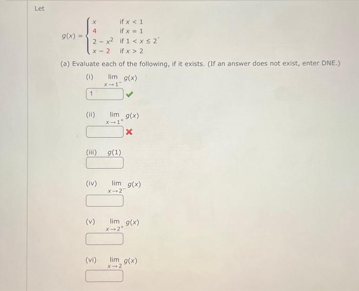 Solved Gx⎩⎨⎧x42−x2x−2 If X 3657