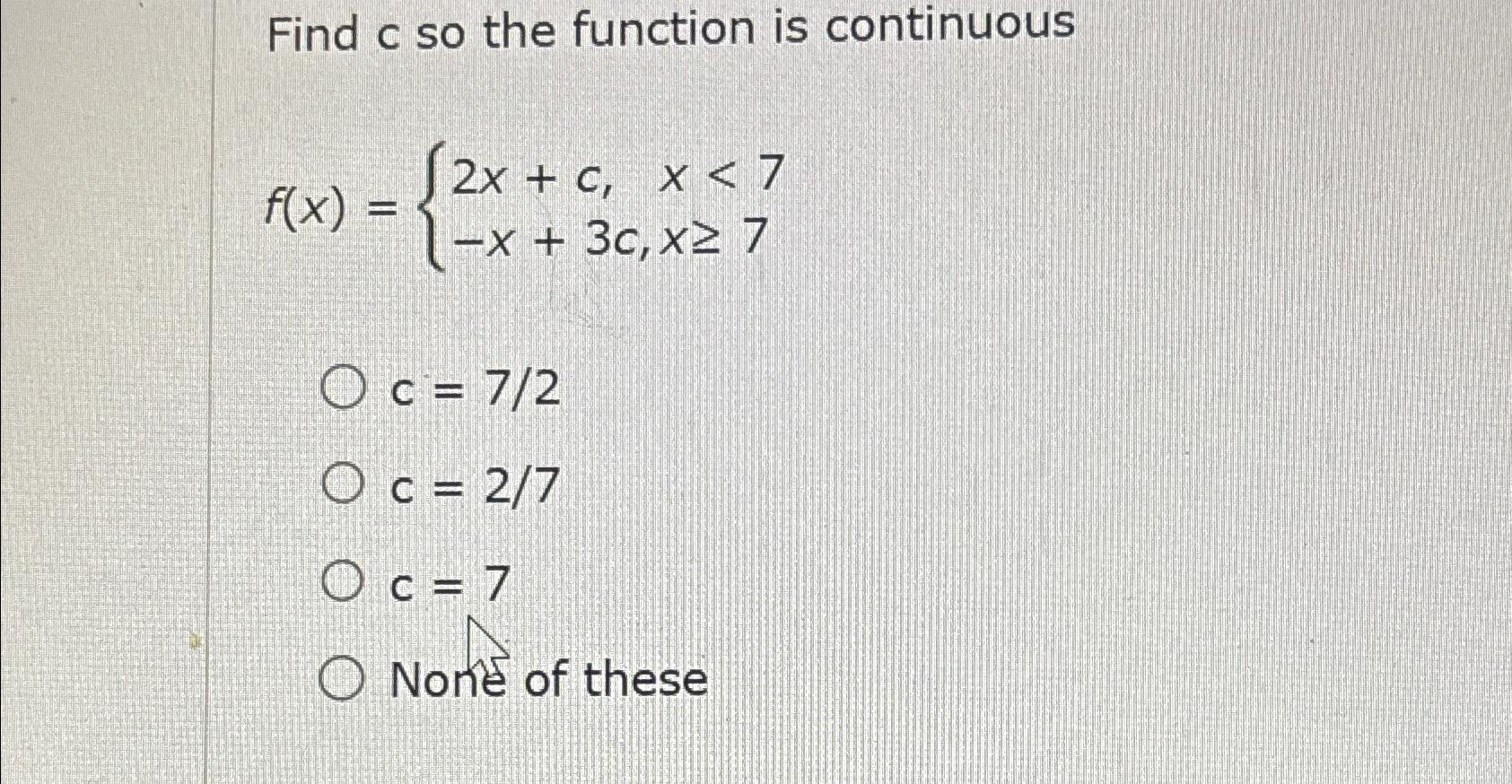 Solved Find c ﻿so the function is | Chegg.com