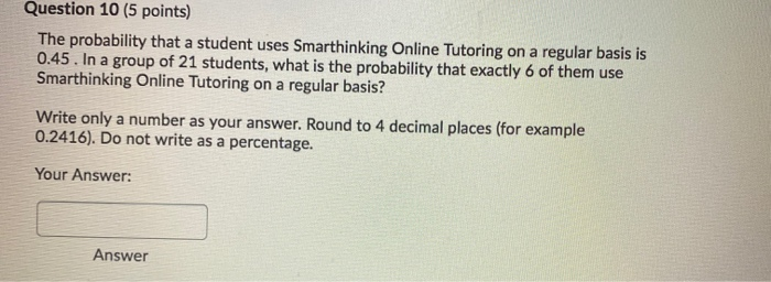 Solved Question 10 (5 points) The probability that a student | Chegg.com