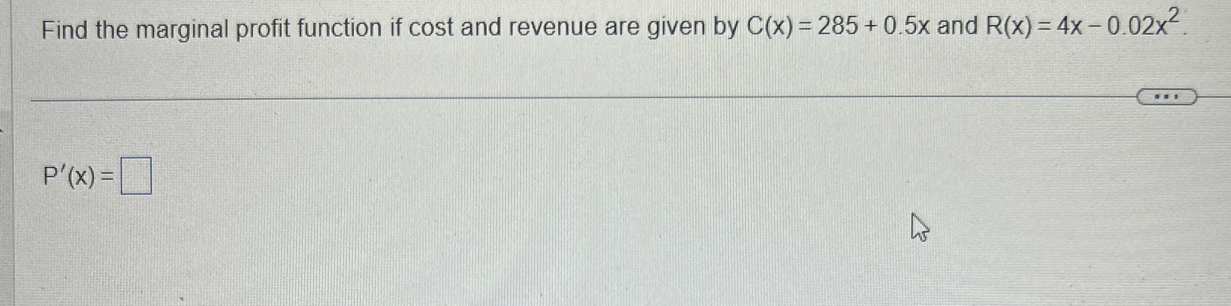 Solved Find the marginal profit function if cost and revenue | Chegg.com