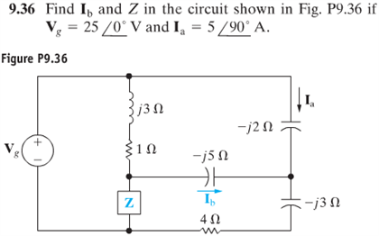 Solved Find Ib And Z In The Circuit Shown In Fig P9 36 I Chegg Com