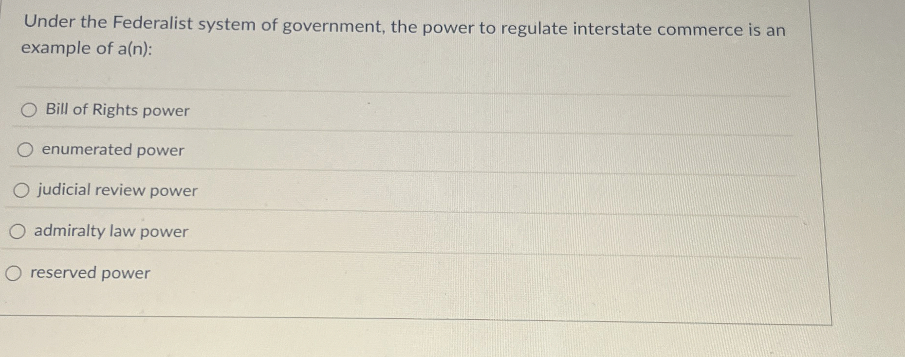 Solved Under the Federalist system of government, the power | Chegg.com