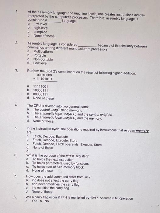 Solved 1. At the assembly language and machine levels, one | Chegg.com