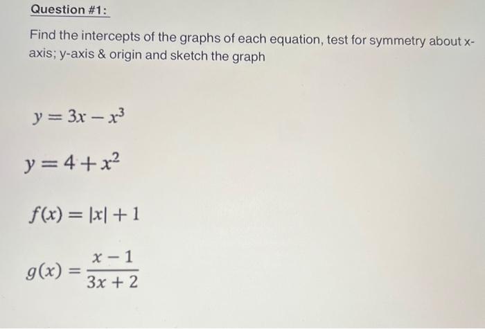 Solved Find The Intercepts Of The Graphs Of Each Equation, | Chegg.com