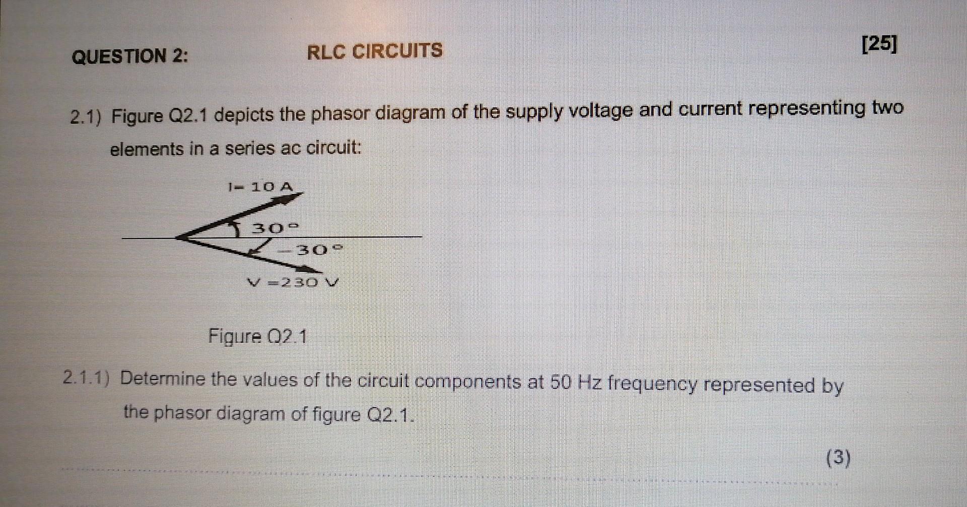 Solved 2.1) Figure Q2.1 depicts the phasor diagram of the | Chegg.com