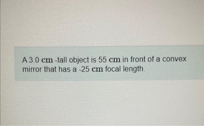 Solved A 1.0-cm-tall object is 60 cm in front of a diverging | Chegg.com