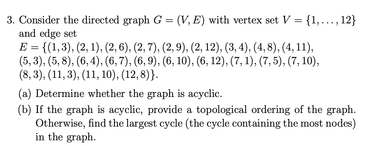 Solved Consider the directed graph G=(V,E) ﻿with vertex set | Chegg.com