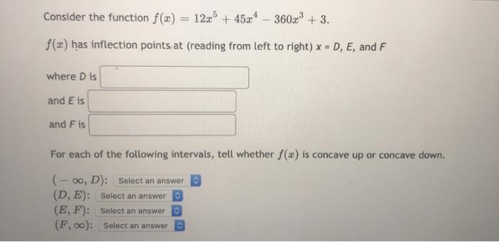 Solved Consider the function f(x) = 12x + 45c" – 360x3 + 3. | Chegg.com
