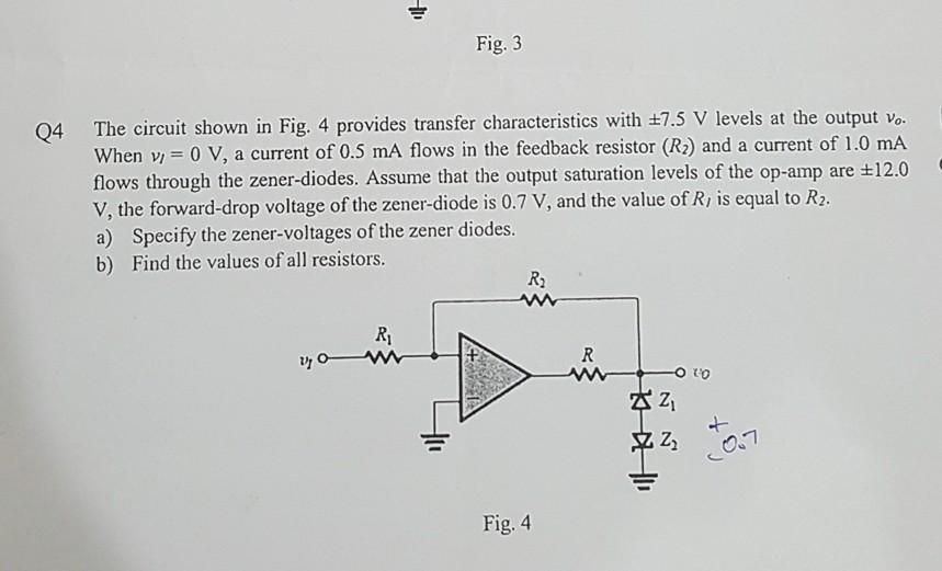 Solved HD Fig. 3 Q4 The circuit shown in Fig. 4 provides | Chegg.com