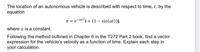 Solved The location of an autonomous vehicle is described | Chegg.com