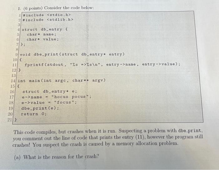 Solved 1. ( 6 points) Consider the code below: 3 This code | Chegg.com