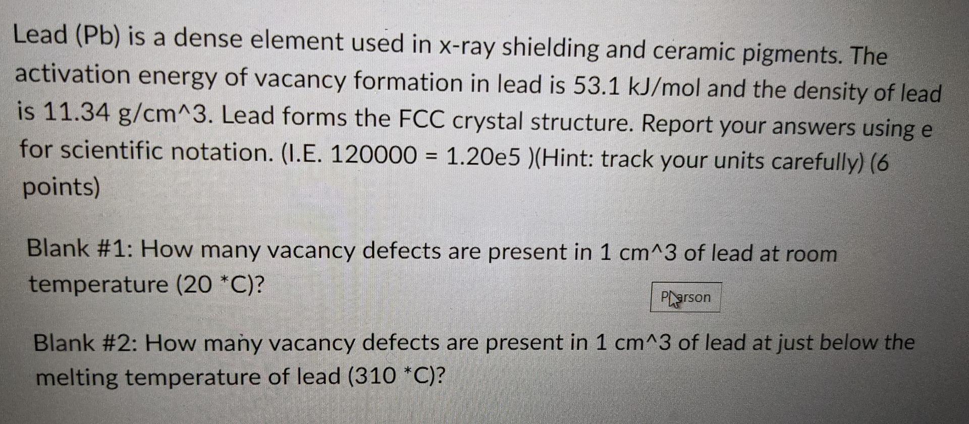 Solved Lead (Pb) is a dense element used in xray shielding