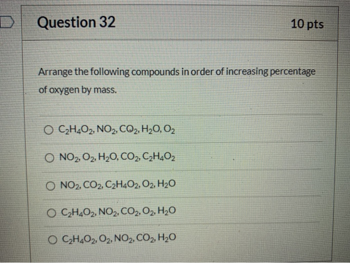 Solved Question 32 10 pts Arrange the following compounds in | Chegg.com