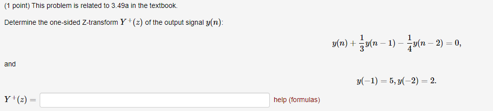 Solved (1 ﻿point) ﻿This problem is related to 3.49 ﻿a in the | Chegg.com