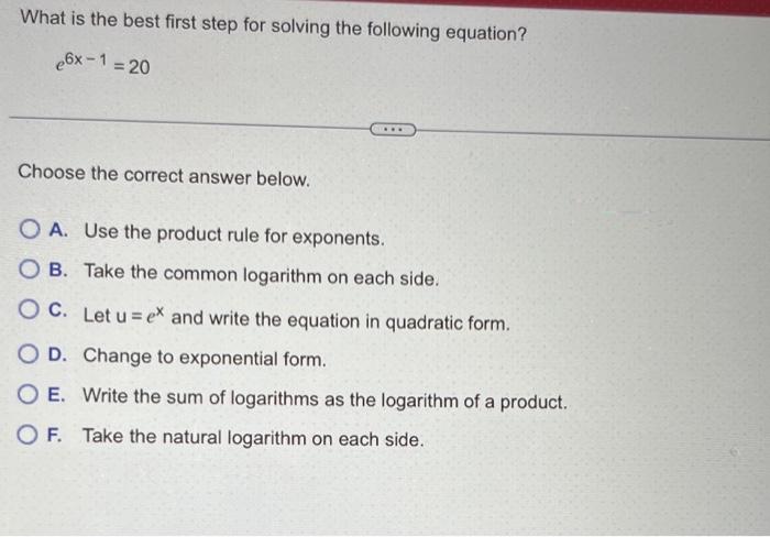 Solved What is the best first step for solving the following | Chegg.com